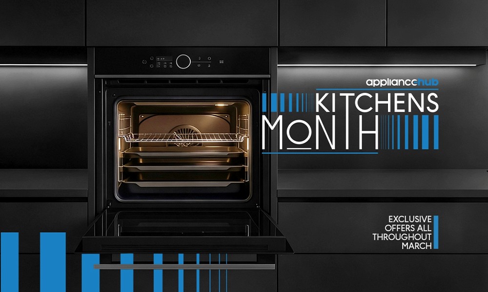 blog: Kitchen Month at Appliance Hub – Exclusive March Offers You Don’t Want to Miss